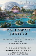 Tallawah Taniyya Glossary & Carib-Arab Chronicles