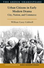 Urban Citizens in Early Modern Drama