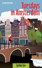 Tuesdays in Amsterdam