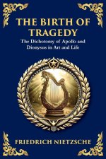 The Birth of Tragedy