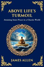 Above Life's Turmoil