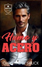 Humo y Acero