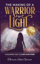 The Making of a Warrior of Light