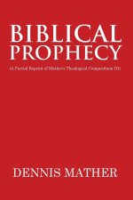Biblical Prophecy