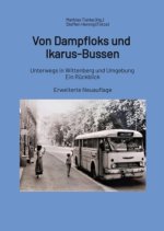 Von Dampflocks und Ikarus-Bussen
