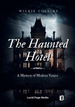 The Haunted Hotel
