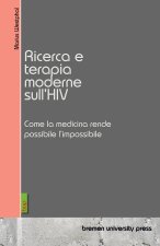 Ricerca e terapia moderne sull'HIV