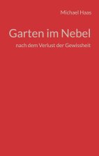 Garten im Nebel