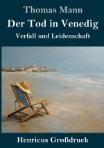 Der Tod in Venedig (Großdruck)