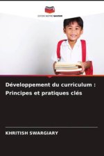Développement du curriculum : Principes et pratiques clés