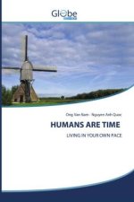 HUMANS ARE TIME