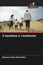Il bambino e l'ambiente
