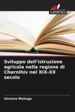 Sviluppo dell'istruzione agricola nella regione di Chernihiv nel XIX-XX secolo