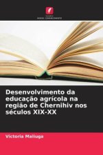 Desenvolvimento da educação agrícola na região de Chernihiv nos séculos XIX-XX