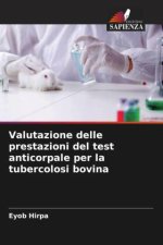 Valutazione delle prestazioni del test anticorpale per la tubercolosi bovina
