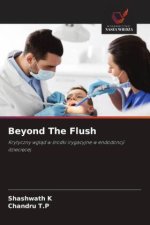 Beyond The Flush
