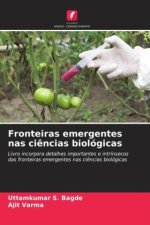 Fronteiras emergentes nas ciências biológicas