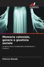Memoria coloniale, genere e giustizia sociale