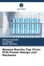Banana Bunchy Top Virus: PCR-Primer-Design und Nachweis
