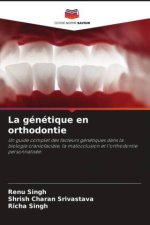 La génétique en orthodontie