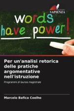 Per un'analisi retorica delle pratiche argomentative nell'istruzione
