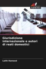 Giurisdizione internazionale e autori di reati domestici