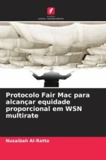 Protocolo Fair Mac para alcançar equidade proporcional em WSN multirate