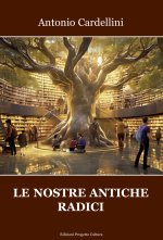 nostre antiche radici