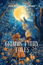 Grimm's Fairy Tales | Timeless Classics