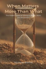When Matters More Than What