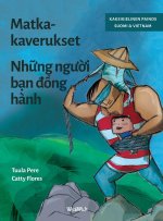 Matkakaverukset / Nh¿ng ng¿¿i b¿n ¿¿ng hành