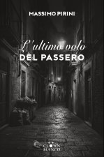ultimo volo del passero
