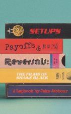 Setups, Payoffs & Reversals