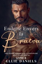 Endetté Envers la Bratva