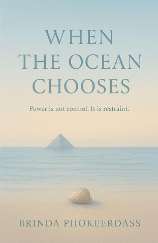 When the Ocean Chooses