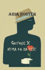 Gospo¿i X nema ko da pi¿e