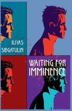 Waiting for imminence