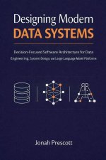 Designing Modern Data Systems