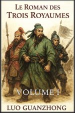 Le Roman des Trois Royaumes