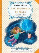 Las Aventuras de Maya Libro Seis