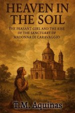 Heaven in the Soil