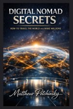 Digital Nomad Secrets