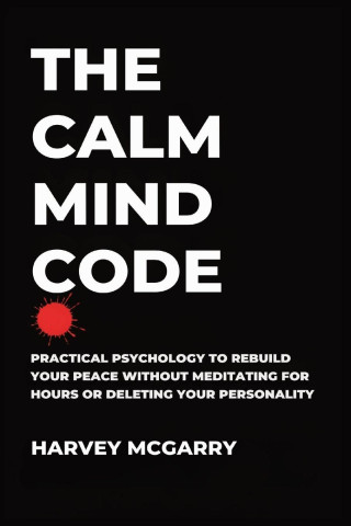 The Calm Mind Code