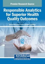 Responsible Analytics for Superior Health Quality Outcomes
