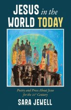 Jesus in the World Today