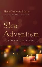 Slow Adventism