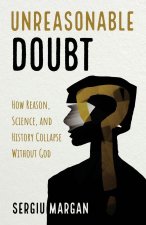 Unreasonable Doubt