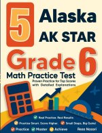 5 Alaska AK STAR Grade 6 Math Practice Tests
