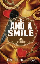 And a Smile
