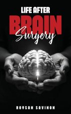 Life After Brain Surgery